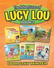 The adventures of lucy lou, book 1 cover image