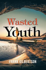 Wasted youth cover image