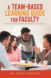 A team-based learning guide for faculty cover image