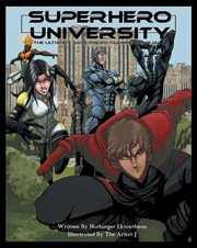 Superhero university. The Ultimate Superhero Training Manual cover image