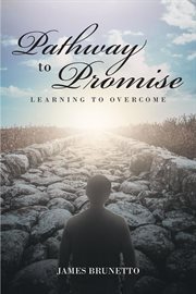 Pathway to promise. Learning To Overcome cover image