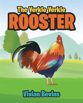 Cover image for The Yerkle Yerkle Rooster