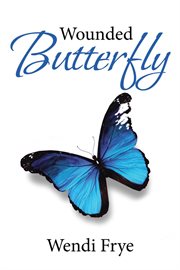 Wounded butterfly cover image