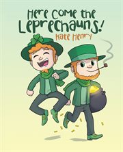 Here come the leprechauns! cover image