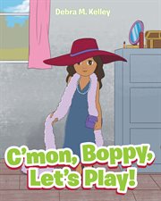 C'mon, boppy, let's play! cover image