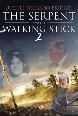 Cover image for The Serpent and the Walking Stick 2