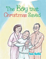 The boy that christmas saved cover image