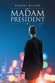 Madam president cover image