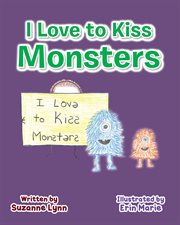 I love to kiss monsters cover image