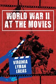 World war ii at the movies volume i cover image