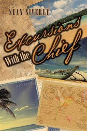 Excursions with the chief cover image
