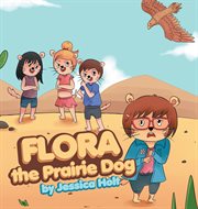 Flora the prairie dog cover image