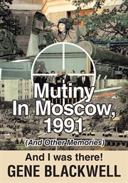 Mutiny. 1991 and I Was There cover image