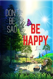 Don't Be Sad! Be Happy! cover image