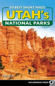 50 best short hikes : Utah's national parks cover image