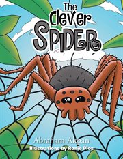 The clever spider cover image