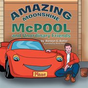 Amazing moonshine mcpool. and Unordinary Friends cover image