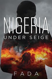 Nigeria under siege cover image