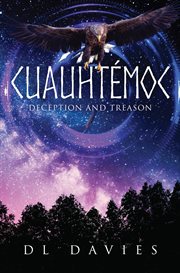 Cuauhtémoc. Deception and Treason cover image