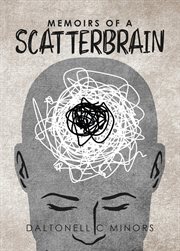 Memoirs of a scatterbrain cover image