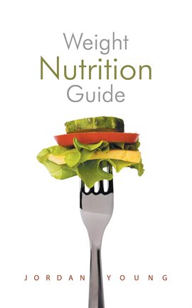 Cover image for Weight Nutrition Guide