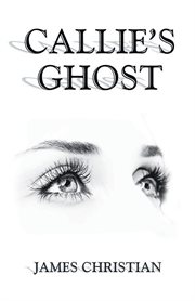Callie's ghost cover image