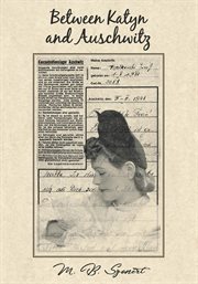 Between katyn and auschwitz cover image
