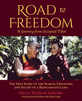 Cover image for Road to Freedom - A Journey from Occupied Tibet