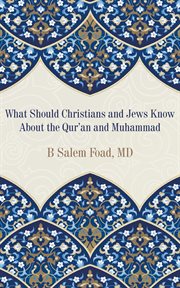 What should christians and jews know about the qur'an and muhammad cover image