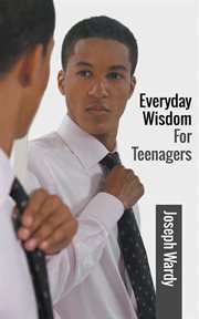 Everyday wisdom for teenagers cover image