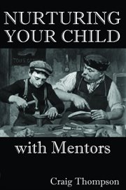 Nurturing your child with mentors cover image