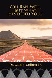 You ran well, but what hindered you? cover image