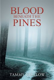 Blood beneath the pines cover image