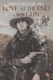 Love at the end of a gun cover image
