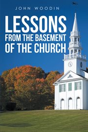 Lessons from the basement of the church cover image
