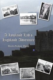 A lowland lad's highland adventure cover image