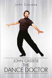 John cassese, the dance doctor cover image