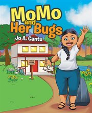 Momo and her bugs cover image
