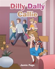 Dilly dally callie cover image