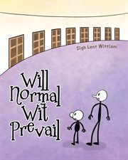 Will normal wit prevail cover image