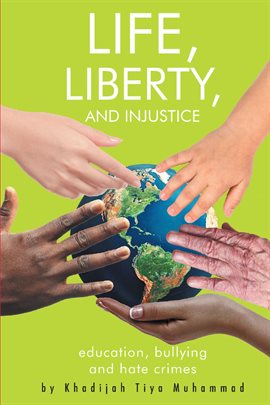 Cover image for Life, Liberty, and Injustice