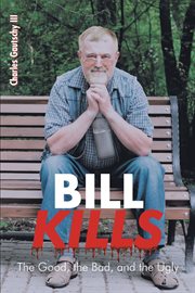Bill kills. The Good the Bad and the Ugly cover image