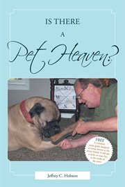 Is there a pet heaven?. The Question Answered cover image