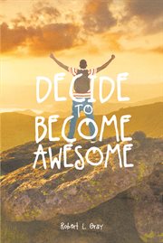 Decide to become awesome cover image