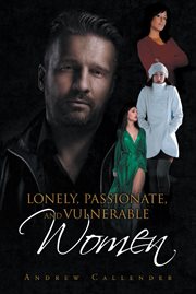 Lonely, passionate, and vulnerable women cover image