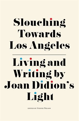 Cover image for Slouching Towards Los Angeles