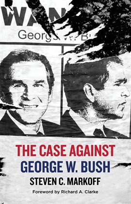 Cover image for The Case Against George W. Bush