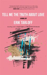 Tell me the truth about love cover image