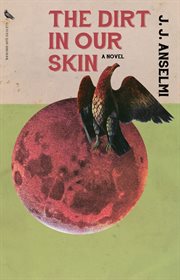 The Dirt in Our Skin cover image