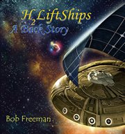 H2liftships: a back story, volume 4 cover image